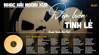 [CD677] Mở Nhẹ Nhàng Lk Nhạc Vàng Hải Ngoại Xưa Bất Hủ Còn Mãi Theo Thời Gian| Hữu Thái Lossless