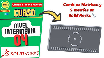 Matrices Lineales y Circulares con Simetrías en SolidWorks | Curso Intermedio #04