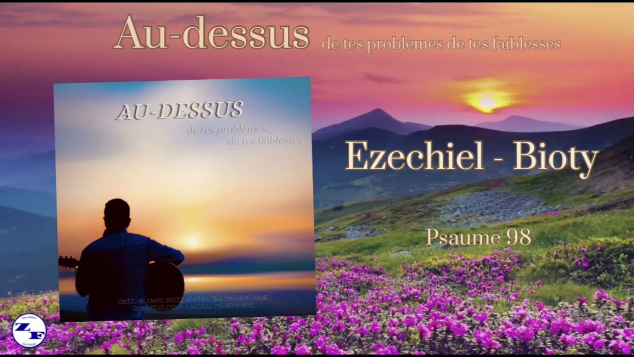 Au Dessus - Ezechiel Bioty - Nouvelle Album 2024