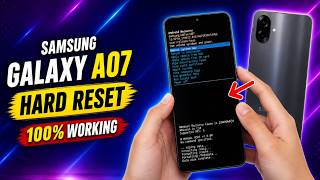 Samsung A07 Hard Reset Without PC | How To Unlocking Samsung Galaxy A07