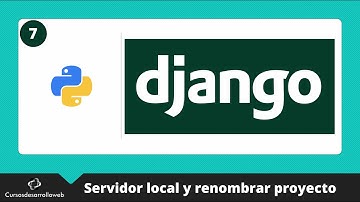Curso de Django: Lanzar nuestro servidor local y renombrar paquete