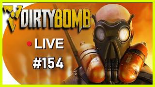 Dirty Bomb - PvP Gameplay Episode 154 - One Of The Best Free To Play Shooters! And It's NOT P2W!