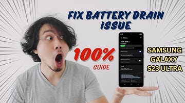 How To Fix Battery Drain Issue On Samsung Galaxy S23 Ultra in 2025 – Guide for Maximum Battery Life!