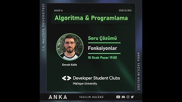 Temel Programlama & Algoritma Soru Çözümü (WEEK 4) - Emrah Kalfa