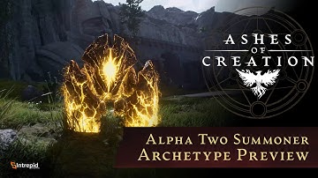 Ashes of Creation Alpha Two Summoner Archetype Preview