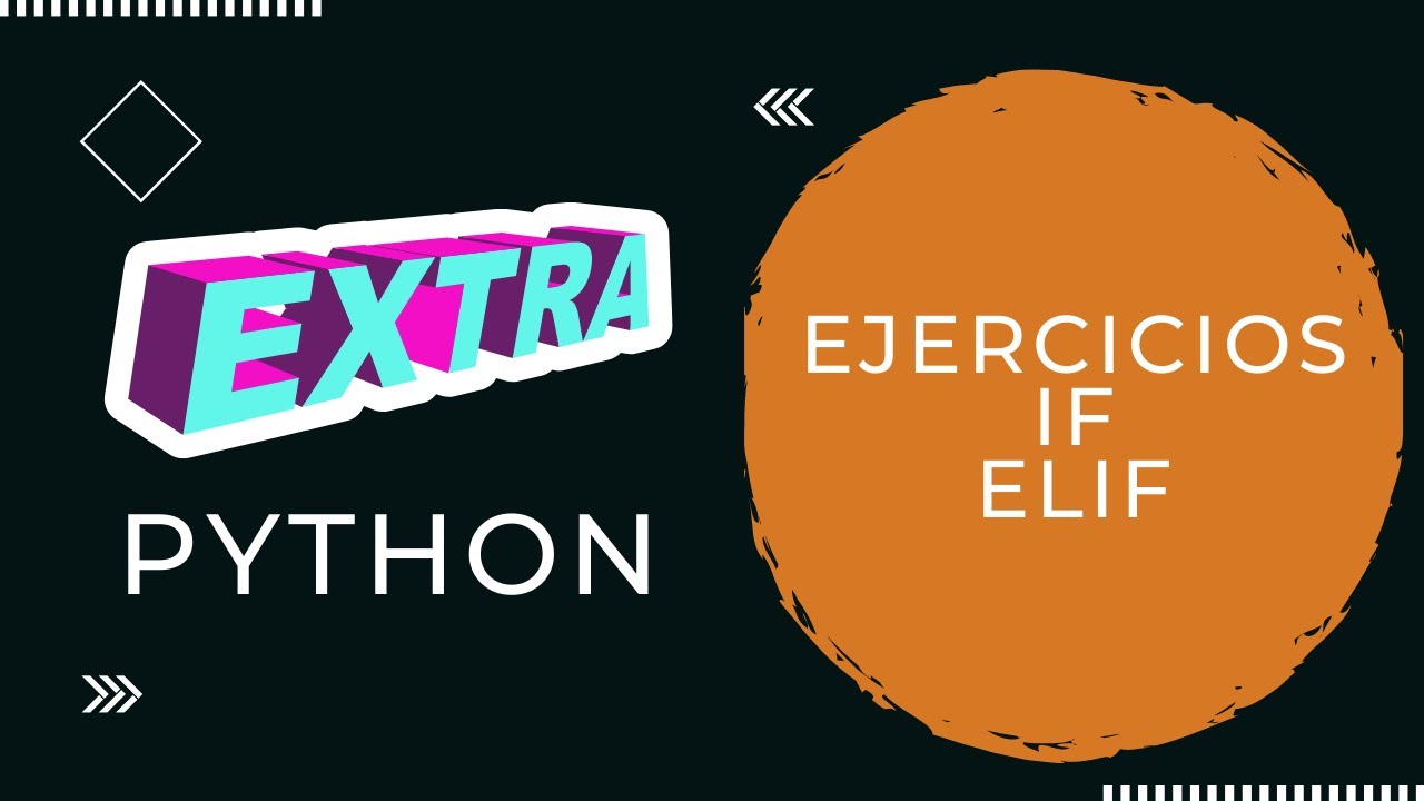 Ejercicios if elif en Python - YouTube