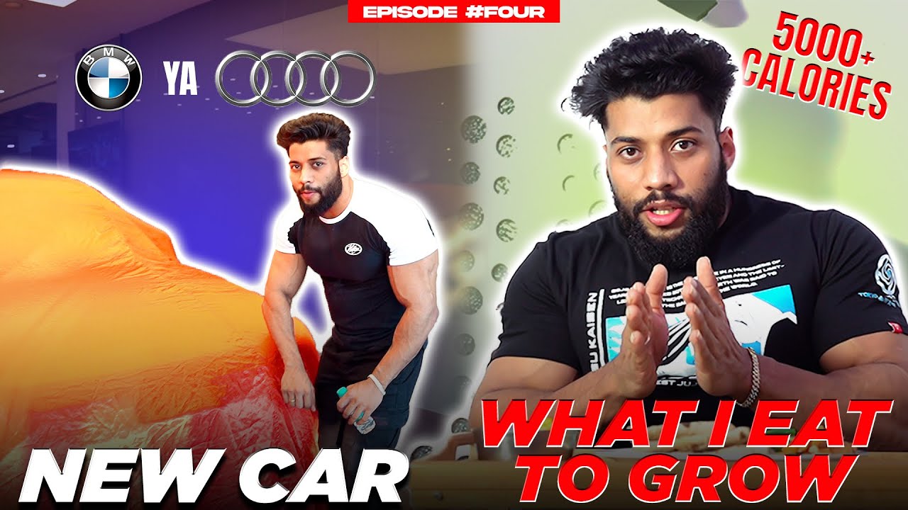 HUMARI PEHLI LUXURY CAR 🏎️ | SABSE SIMPLE DIET FOR GAINING | ep. #04