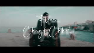 Flenn - Chayef Ch'hal ( Slowed & Reverb )