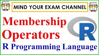 Membership Operators in R Programming Language | R course for beginners | R crash course