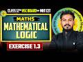 HSC Class 12th Maths | Mathematical Logic | Exercise 1.3 | MHTCET | Ram Sir