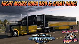 ATS | Night Moves Ruda 389 and Great Dane Reefer!