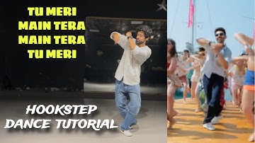 Tu Meri Main Tera Main Tera Tu Meri (Title Track) | Easy Hookstep Dance Tutorial | Kartik Aaryan