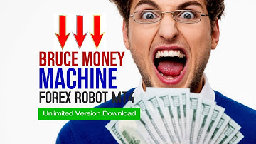 Bruce Money Machine EA - Back-TEST & Unlimited Version Download