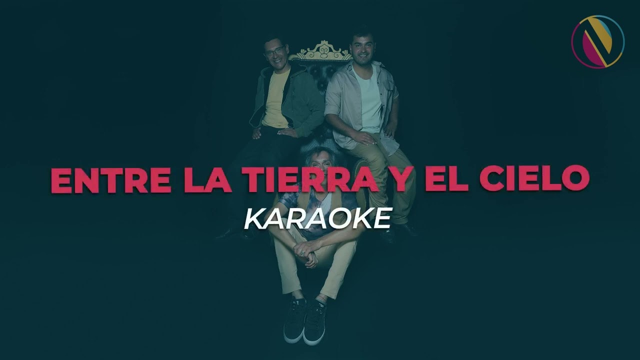 Los Nocheros - Entre la tierra y el cielo - Karaoke (Oficial)