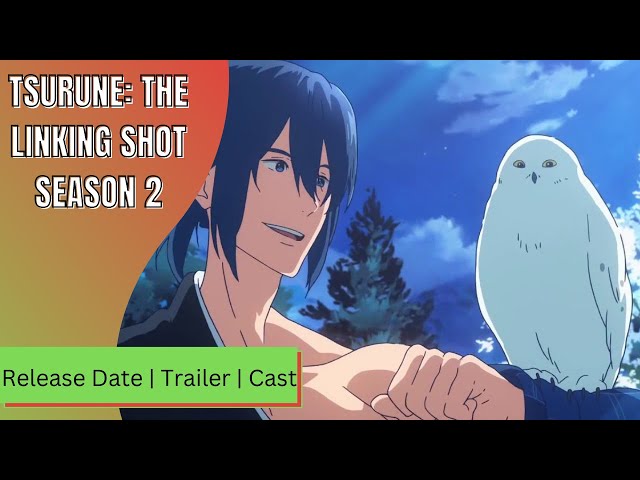 Tsurune Season 2: Preview Video OUT! Final Release Date & More To Know