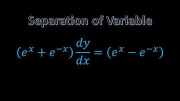 8.2 | Differential Equations | Method of Variable Separation