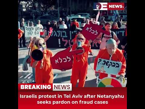 Video Notizie di Desitdown (Israeliani protestano a Tel Aviv dopo che Netanyahu chiede la grazia per fr...