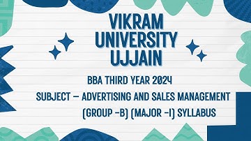 Vikram University Ujjain BBA 3rd Year Sub – Advertising And Sales Management Syllabus #Viralvideo