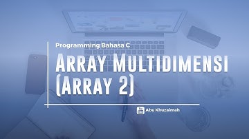 Array Multidimensi Pada Bahasa C