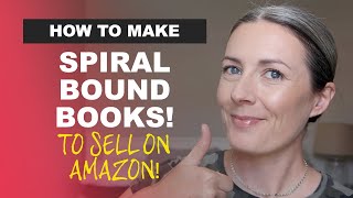 How To Make A Spiral Bound Book To Sell On Amazon  Low Content Book Publishing Lulu and Amazon FBA