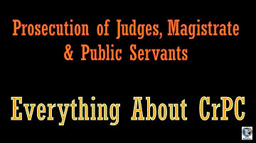 #32 Bihar Judicial Services | Prosecution of Judges, Magistrate and Public Servants