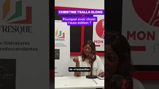 Christine Tsalla Et Son Choix De Lautoédition
