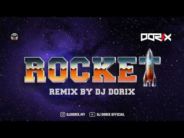 DJ DORIX - Roket | Remix Tren 2024 class=