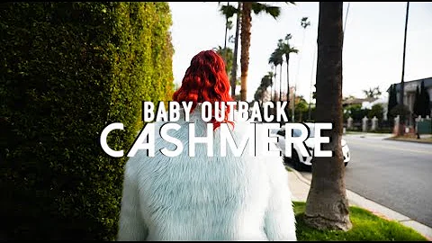 Baby Outback - Cashmere (Official Music Video)