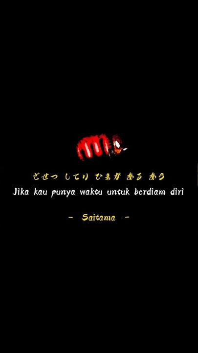 Story' wa kata kata motivasi anime Saitama Terbaru.