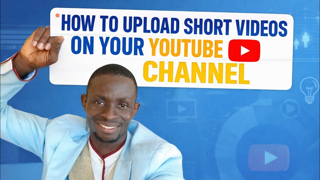 HOW TO UPLOAD SHORT OR LONG VIDEOS TO YOUR YOUTUBE CHANNEL 