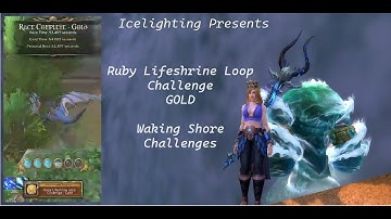 Ruby Lifeshrine Loop Challenge GOLD - Waking Shore Challenges - Race Complete: 52.497 Seconds