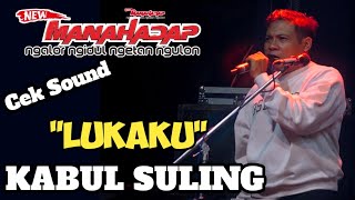 Cek Sound LUKAKU - KABUL MARTEN - NEW MANAHADAP | Live Taman Dayu pandaan