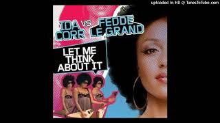 Ida Corr vs Fedde Le Grand - Let Me Think About It (Funk D Remix)