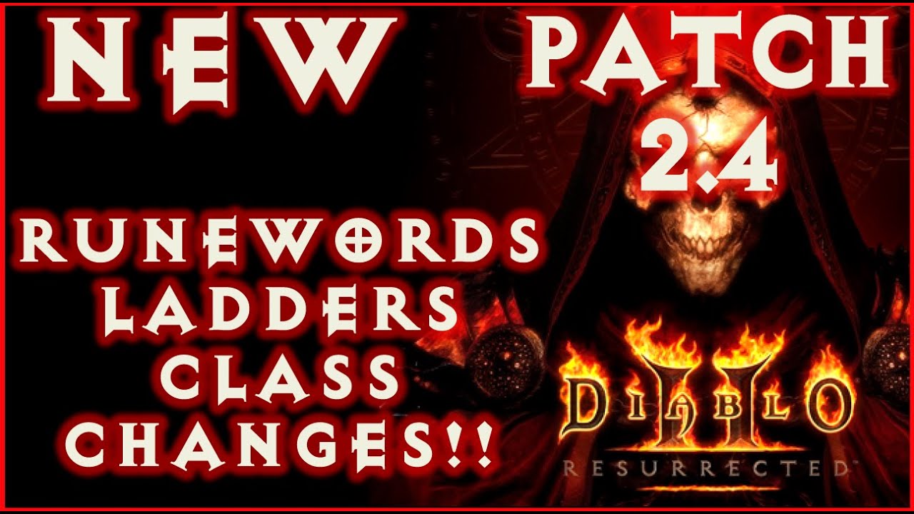 D2R New Rune Words! Ladders! And Class Balance Changes ! 2.4 COMING SOON ! YouTube