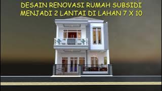 Desain Renovasi Rumah Subsidi Menjadi 2 Lantai di Lahan 7x10