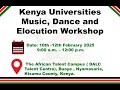 KENYA UNIVERSITIES MUSIC,DANCE AND ELOCUTION WORKSHOP- DAY 2
