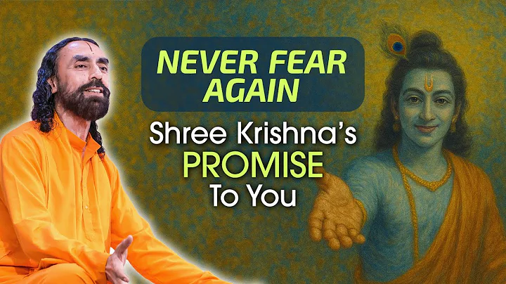 NEVER Fear Again - Shree Krishna's Janmashtami Promise to Make you Fearless | Swami Mukundananda