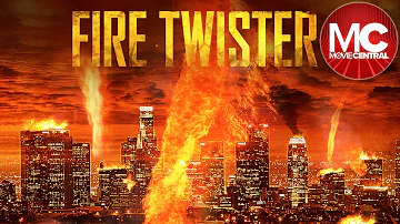 Fire Twister | Full Action Adventure Disaster Movie