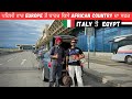  italy to egypt  pehli war kise african country da safar  egypt travel vlogs  penduitalian