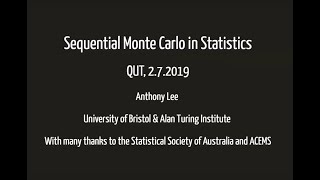 Tutorial on Sequential Monte Carlo methods in Statistics  Dr Anthony Lee