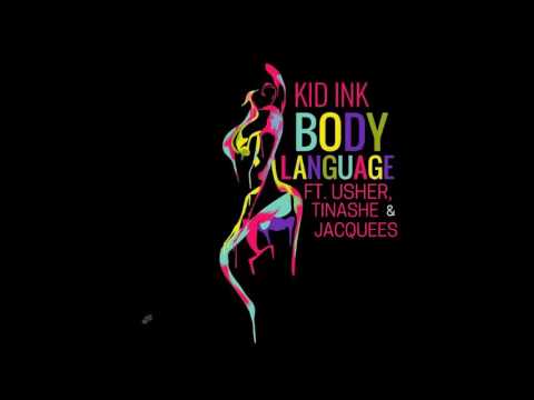  Kid Ink - Body Language (Audio Remix) ft. Usher, Tinashe, Jacquees