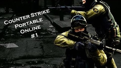 Counter Strike Portable Online - Ep.1 - With friends