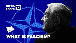 Infrared Snapshots #13 | What is Fascism?