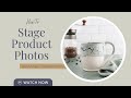 How to stage product photos  diy product photography tips for makers