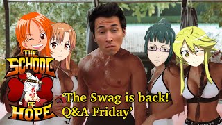 The School of Hope | King Chris | Episode 53 | 'The Swag is back! Q&A Friday'