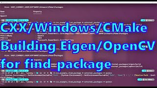 Building C++ library Eigen/OpenCV for CMake find_package without Specifying Path on Windows