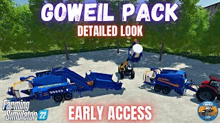 GOWEIL PACK DETAILED LOOK - EARLY ACCESS - Farming Simulator 22