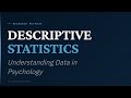 Descriptive Statistics: Understanding Data in Psychology | AP Psychology · Unit 2