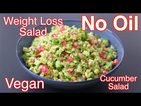 High Protein Salad For Weight Loss - NO OIL Veg Salad Recipe For Lunch  - Cucumber Salad For Dinner