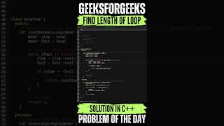 Find length of Loop | GeeksForGeeks POTD💚🖤 | Solution👆🏻 #coding #gfg #potd #geeksforgeeks #shorts